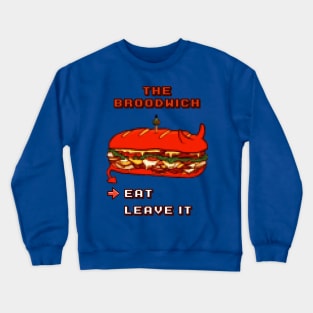 Behold the Broodwich Crewneck Sweatshirt